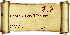 Bastin Honóriusz névjegykártya